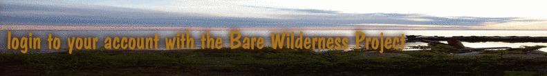 login to your account with the Bare Wilderness Project