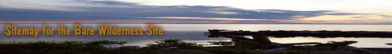 Sitemap for the Bare Wilderness Site