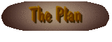 The Plan