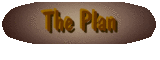 The Plan